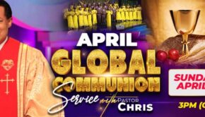 pastor chris invites you for april global communion service