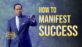 How to Manifest Success Pastor Chris Teaching